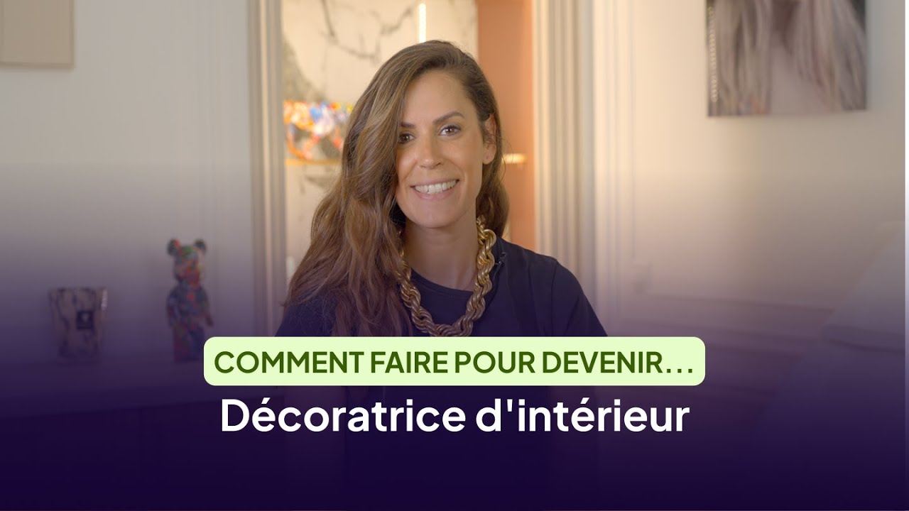 Quelles études pour devenir décoratrice d'intérieur ? découvrez tout ce qu