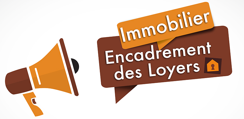 Encadrement des loyers : découvrez si vous êtes directement impacté découvrez l